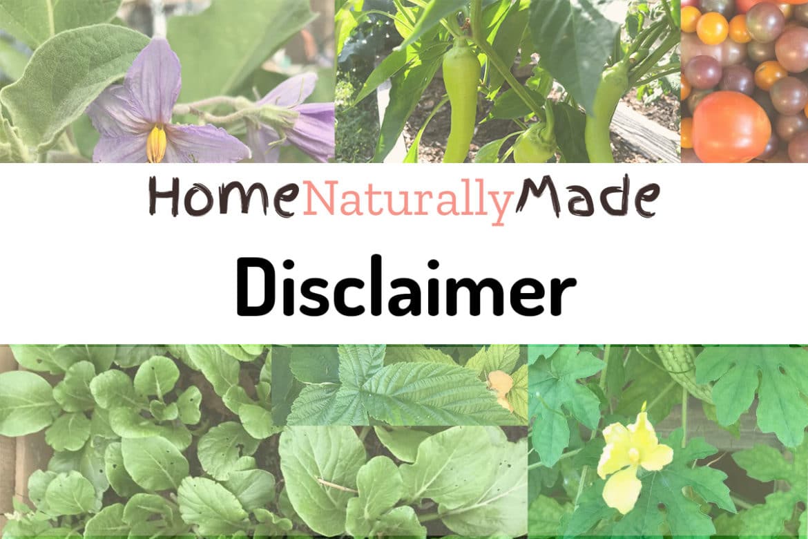 disclaimer homenaturallymade.com