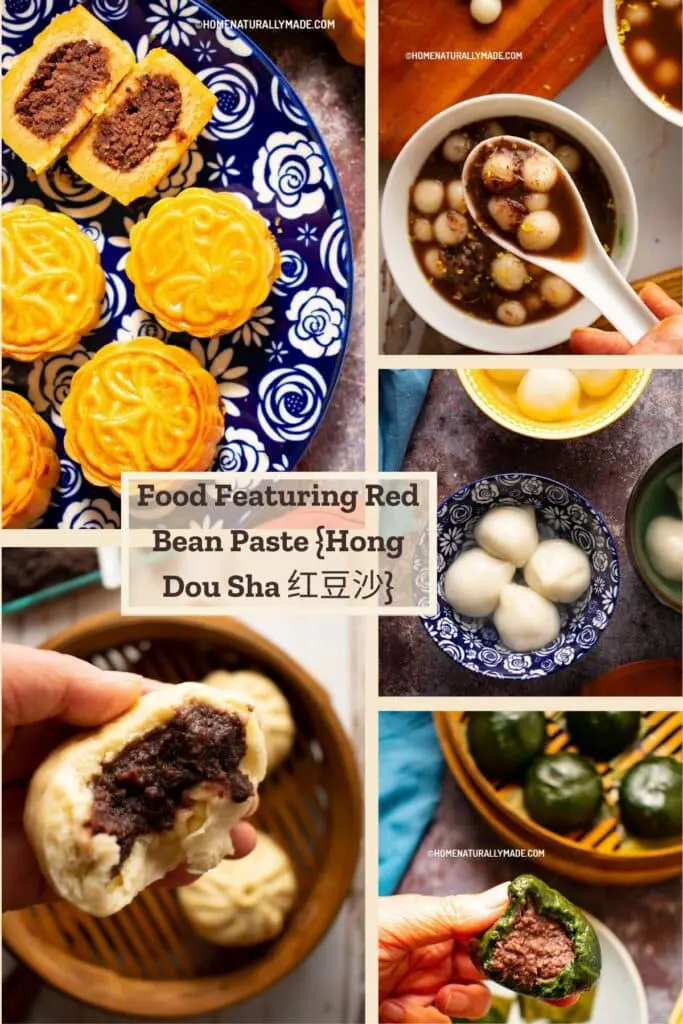 food featuring red bean paste {Hong Dou Sha 红豆沙}
