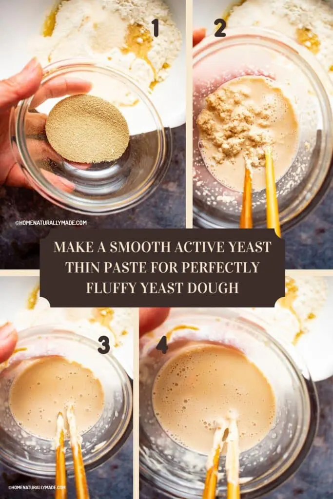 Make a smooth active yeast paste for a fluffy yeast dough