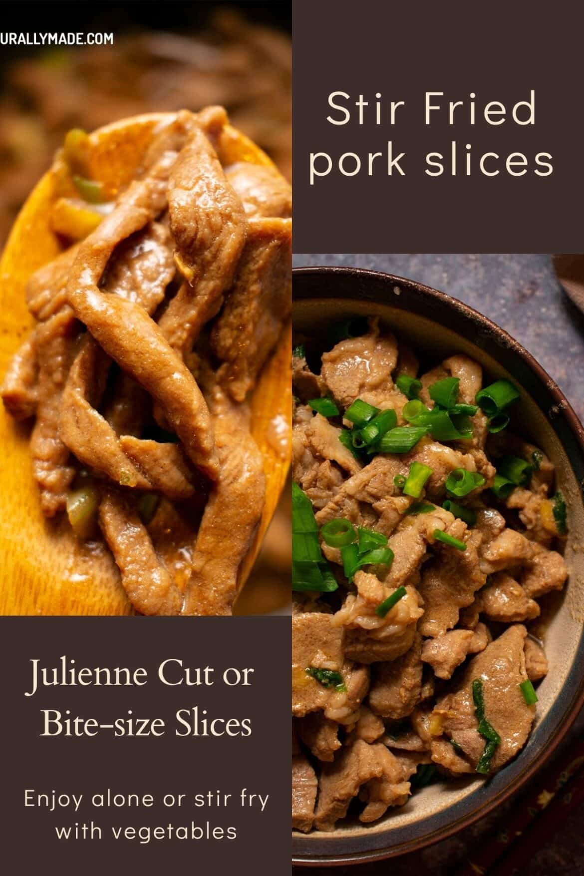 Stir Fried Pork Slices {Julienne Cut or Bite-Size Slices}