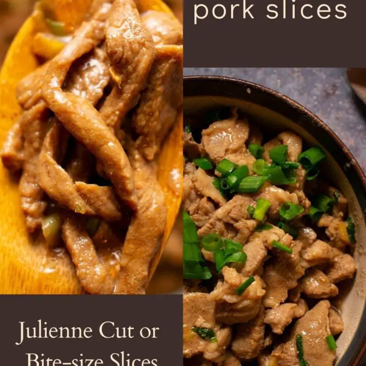 Stir Fried Pork Slices {Julienne Cut or Bite-Size Slices}