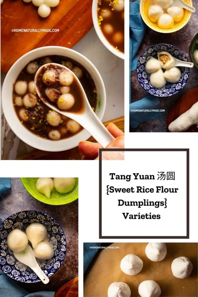 Tang Yuan Varieties {Sweet Rice Flour Dumplings}