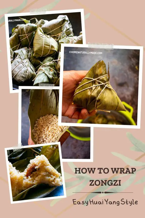 How to Wrap Zongzi Huai Yang Style? HomeNaturallyMade