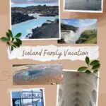 Iceland Family Vacation Tips and Experience